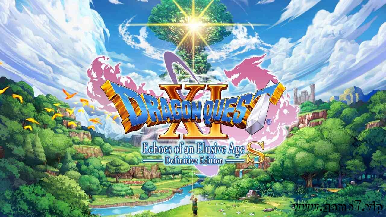 勇者斗恶龙11S：追忆逝去之时丨Dragon Quest XI:Echoes of an Elusive Age S:Definitive Edition