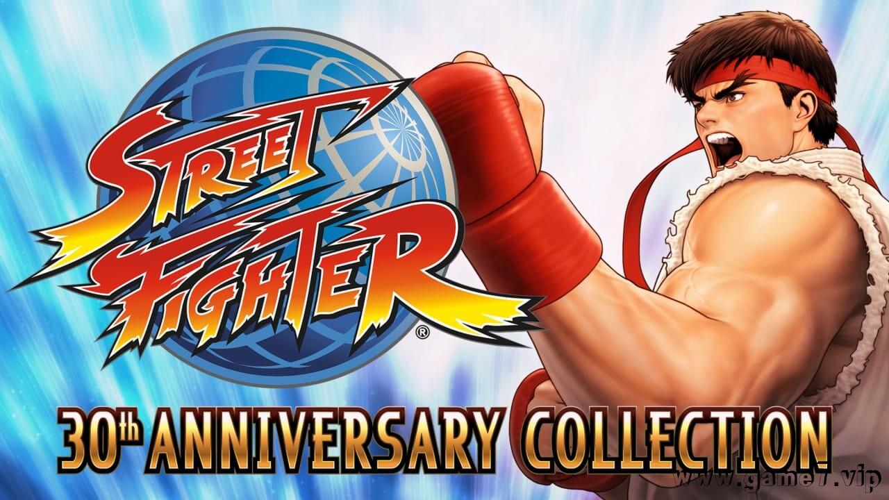 街头霸王30周年纪念合集丨Street Fighter 30th Anniversary Collection
