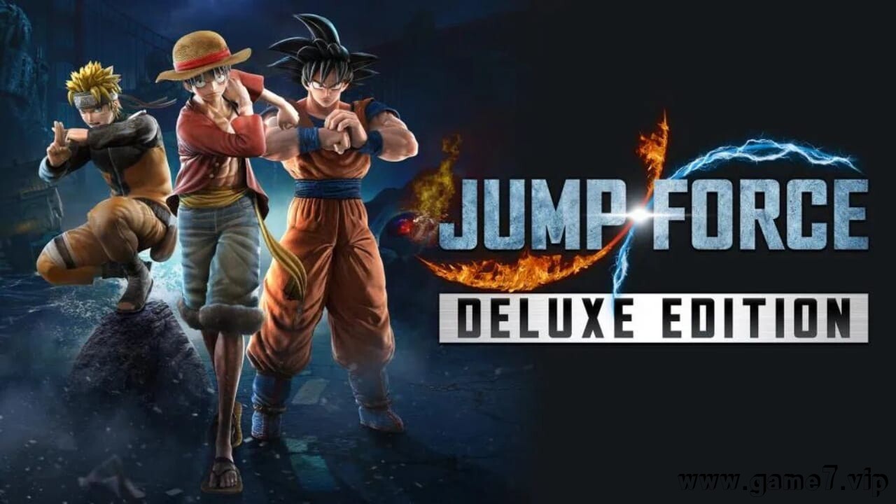 Jump Force全明星大乱斗丨JUMP FORCE Deluxe Edition
