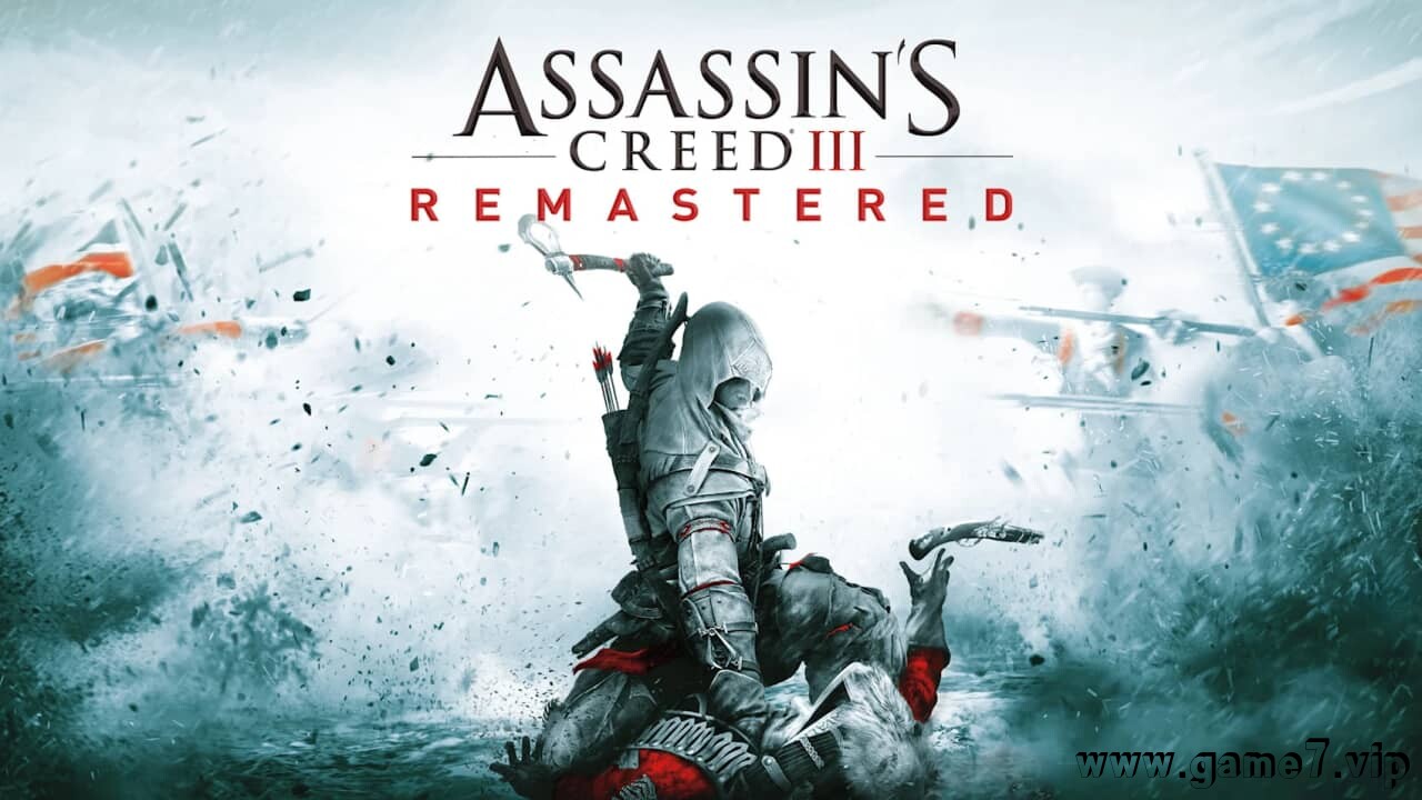 刺客信条3重置版丨Assassin’s Creed 3 Remastered