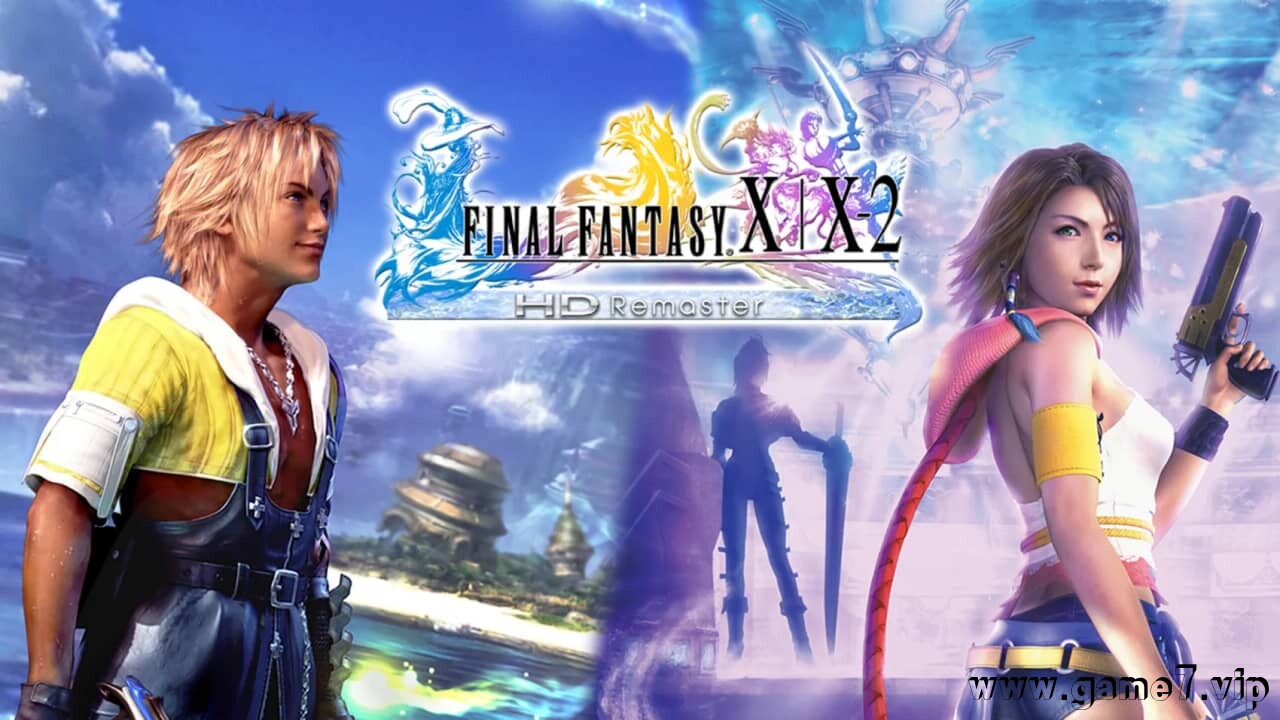最终幻想10-12丨FINAL FANTASY X/X-2 HD Remaster最终幻想10-12丨FINAL FANTASY X/X-2 HD Remaster