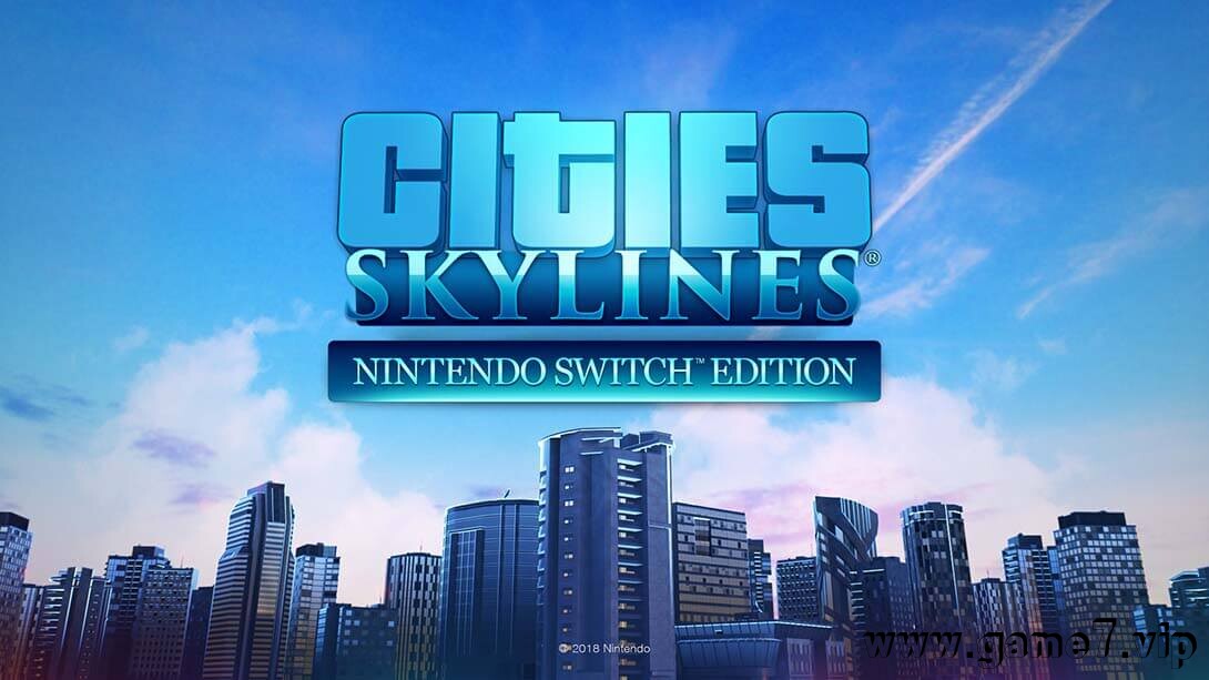 城市：天际线丨Cities: Skylines