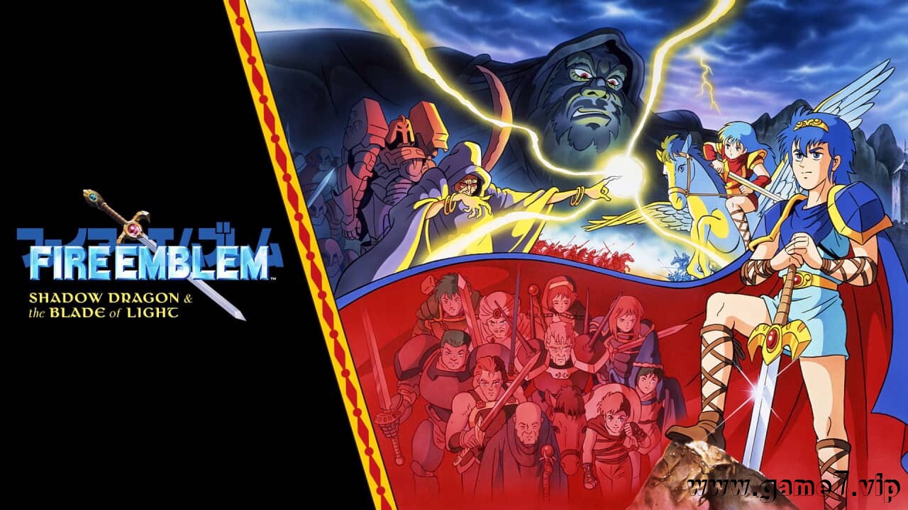 火焰之纹章：暗黑龙与光之剑丨Fire Emblem：Shadow Dragon and the Blade of Light