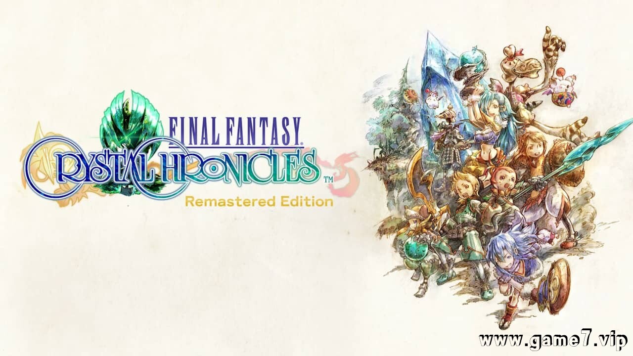 最终幻想：水晶编年史重制版丨FINAL FANTASY CRYSTAL CHRONICLES Remastered Edition