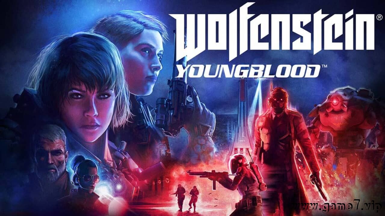 重返德军总部：新血脉丨Wolfenstein: Youngblood
