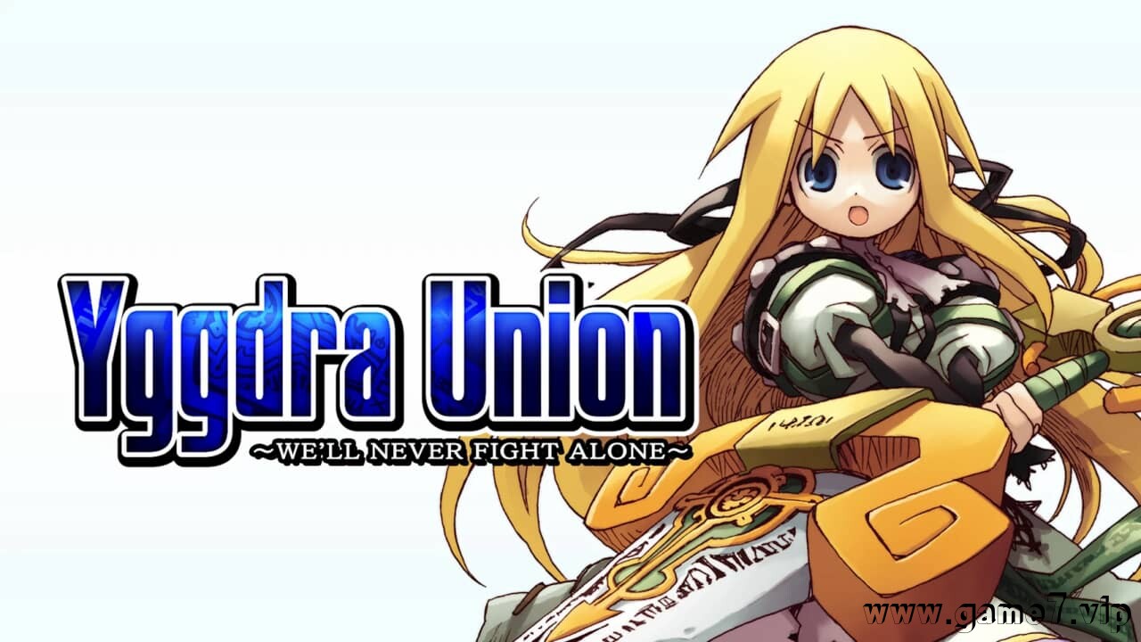 圣剑同盟丨YGGDRA UNION ~WE’LL NEVER FIGHT ALONE~