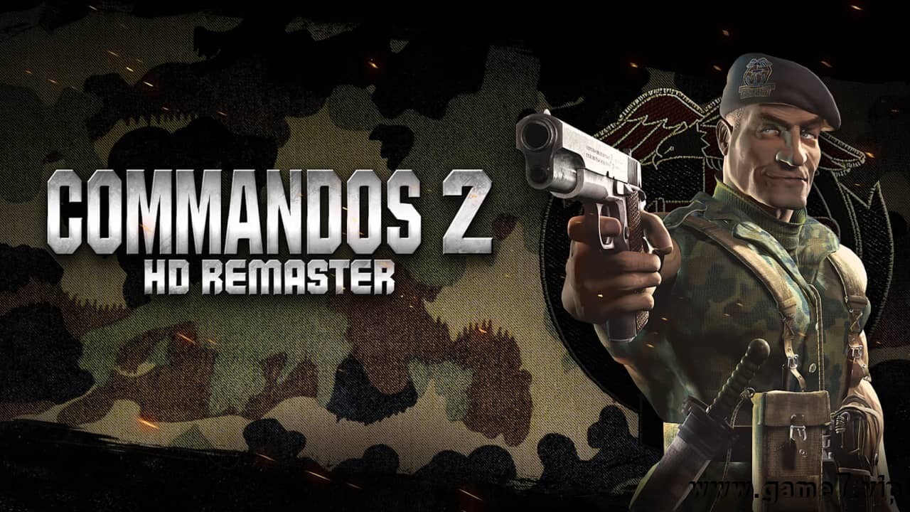 盟军敢死队2高清复刻版丨Commandos 2 – HD Remaster