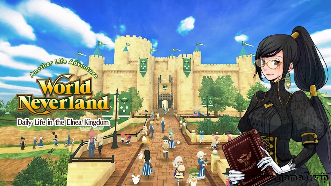 幻想国物语：在艾尔尼亚王国的日子丨WorldNeverland:Elnea Kingdom