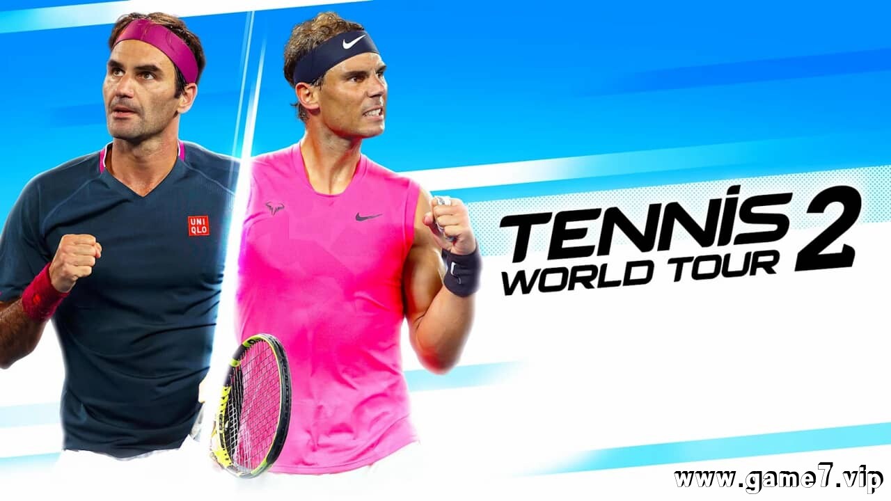网球世界巡回赛2丨Tennis World Tour 2