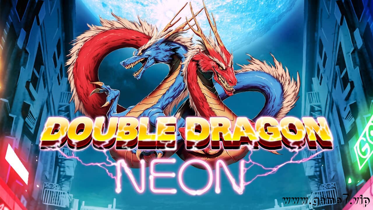 双截龙彩虹丨Double Dragon Neon