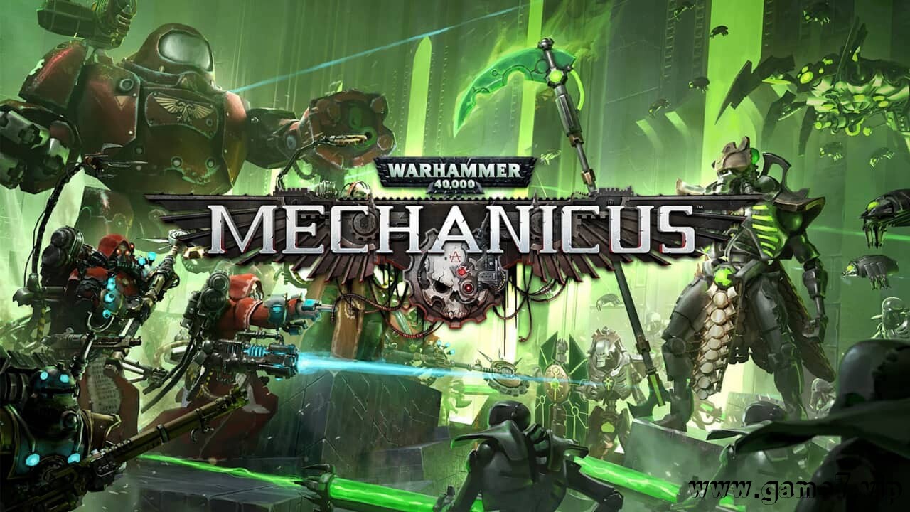 战锤40K：机械神教丨Warhammer 40,000: Mechanicus