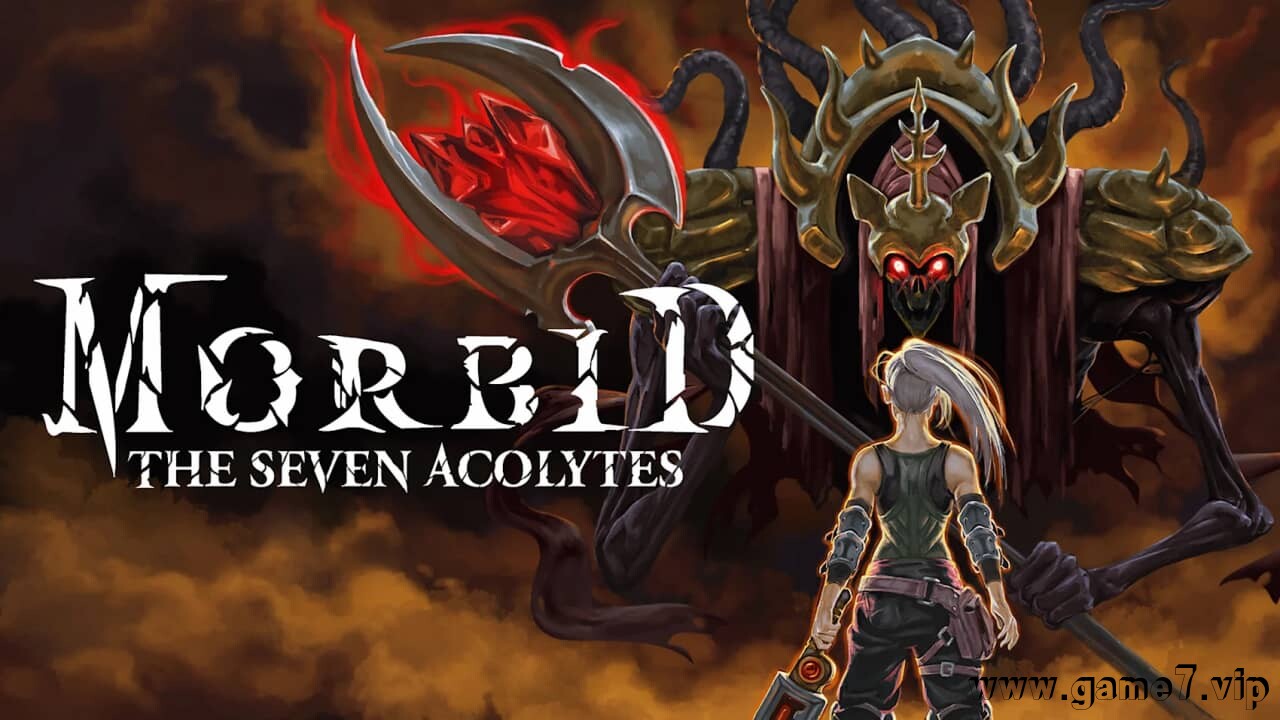 病态：七侍者丨Morbid：The Seven Acolytes