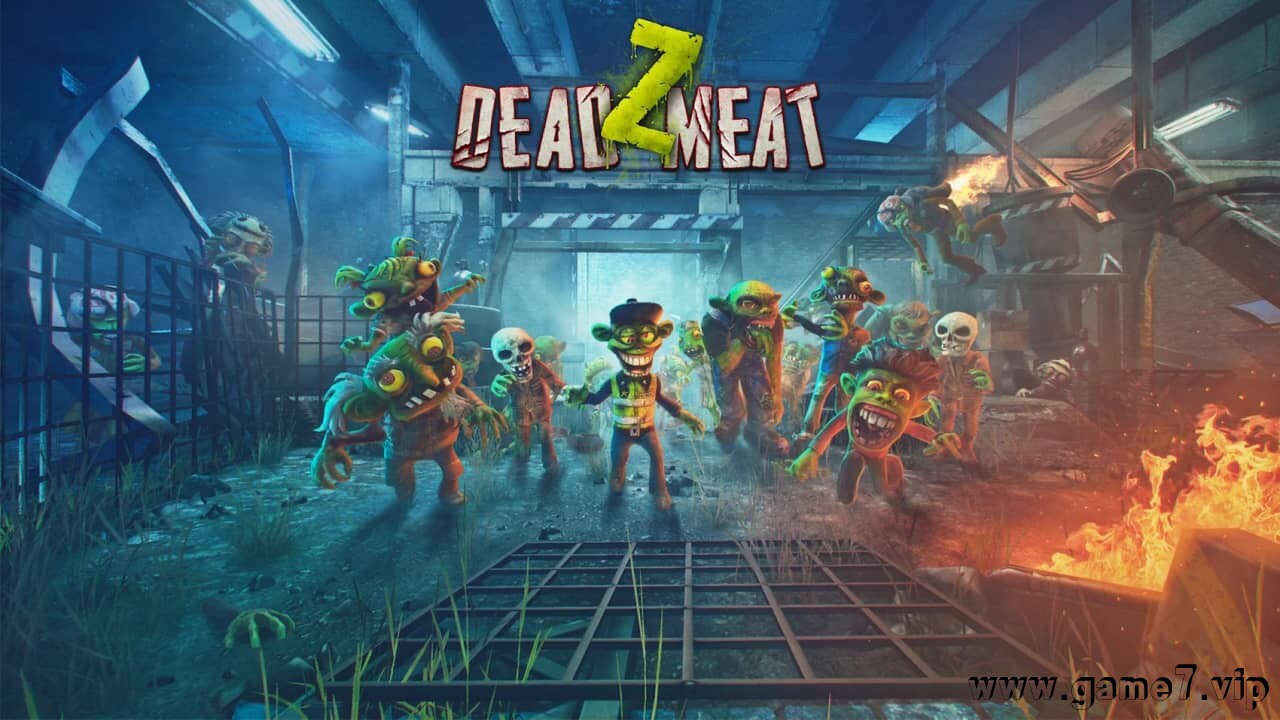 丧尸Z：血肉横飞丨Dead Z Meat