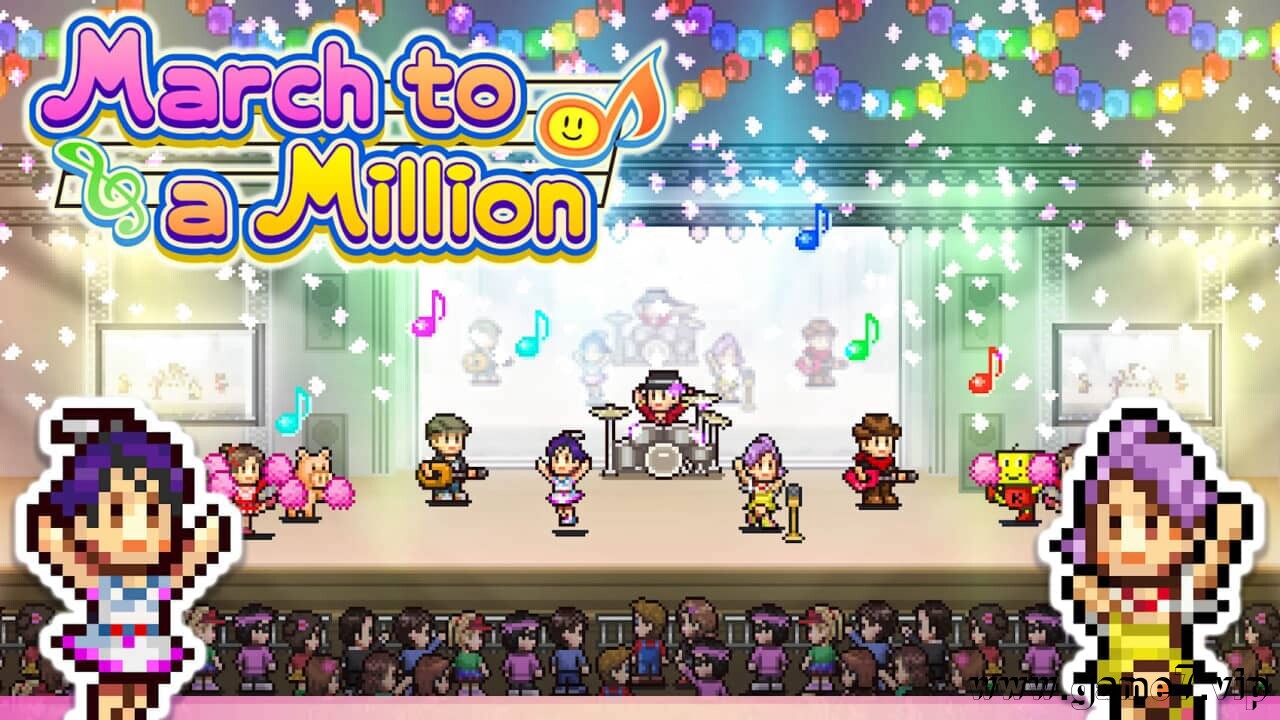 开罗游戏：百万乐曲物语丨March to a Million