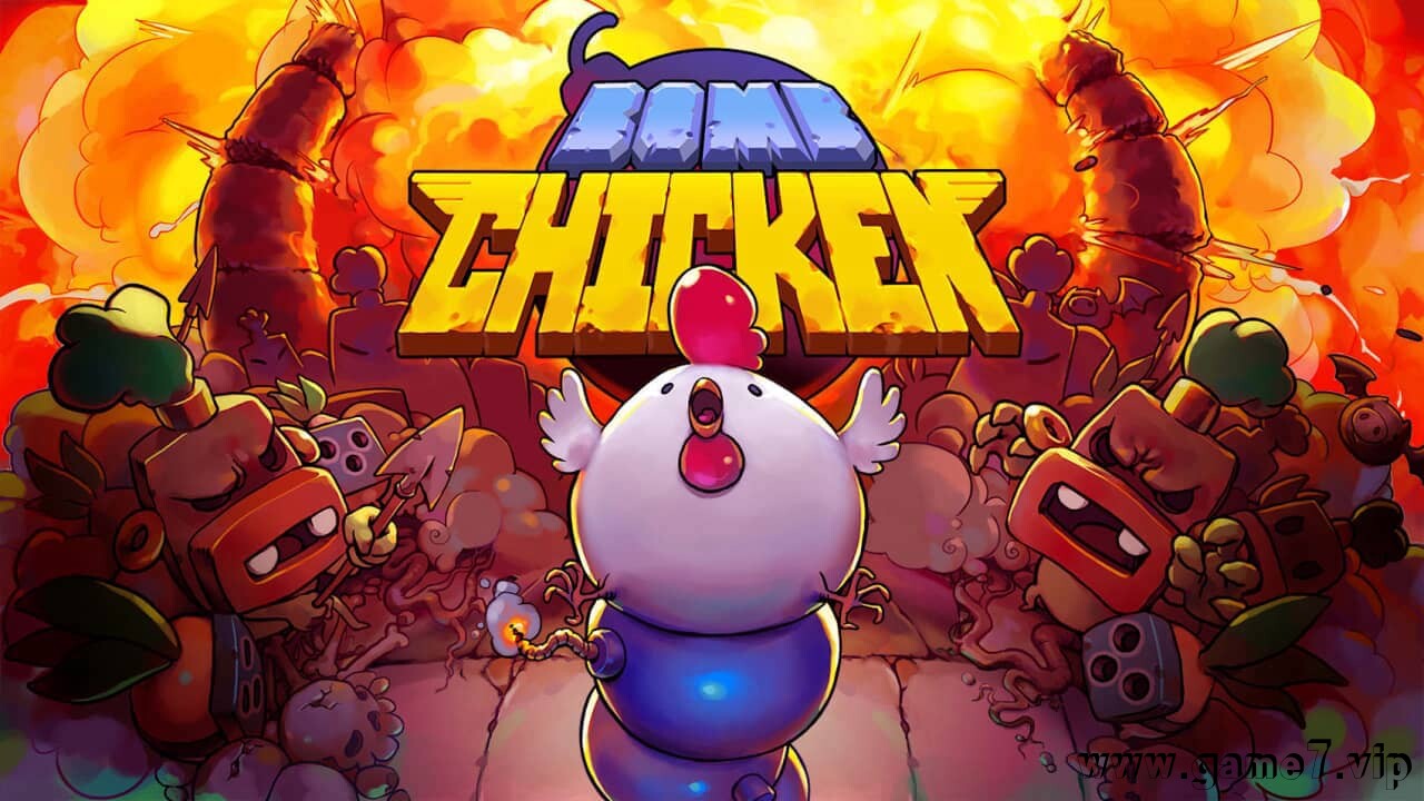 炸弹鸡丨Bomb Chicken