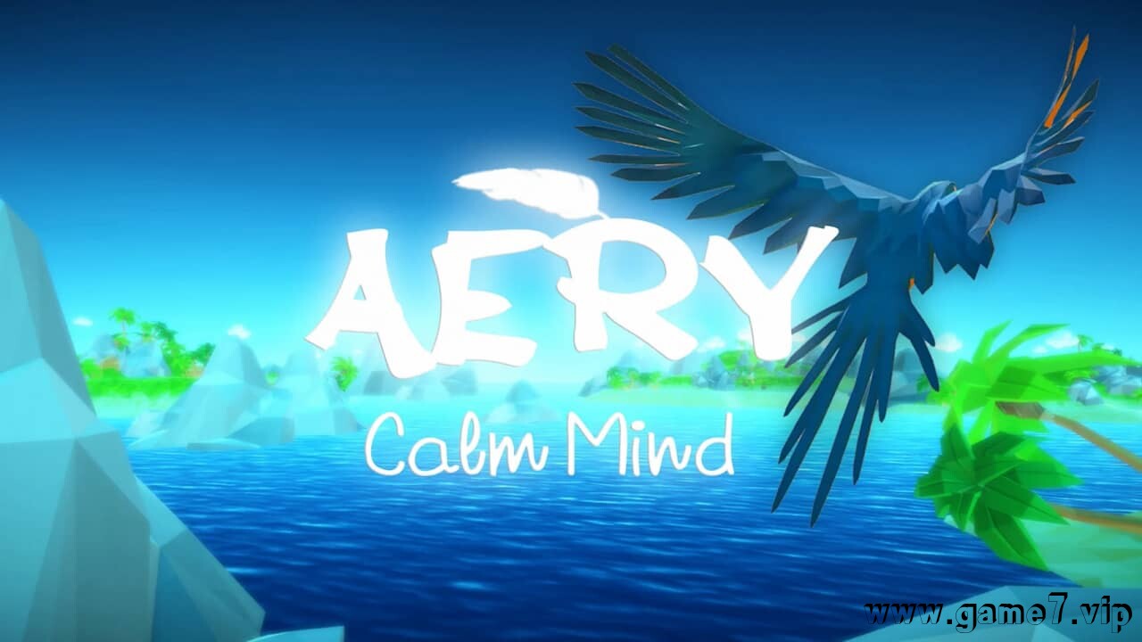 艾瑞：平静的心丨Aery – Calm Mind