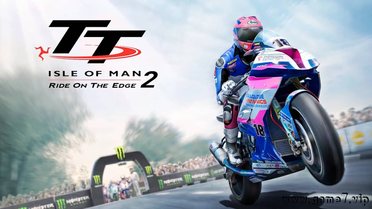曼岛TT赛事：边缘竞速2丨TT Isle of Man Ride on the Edge 2