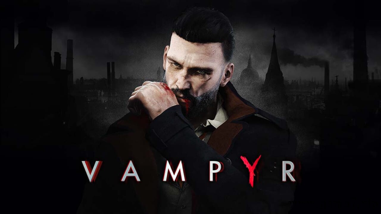 吸血鬼丨vampyr