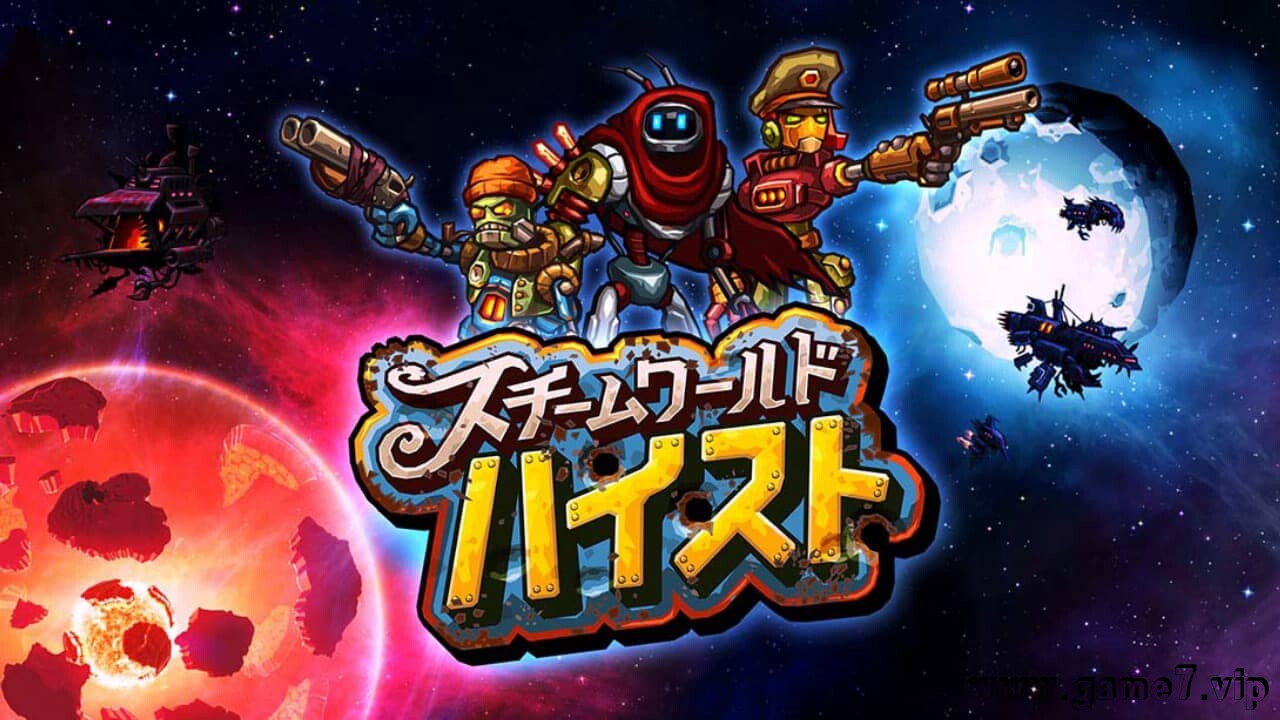蒸汽世界：大劫掠丨SteamWorld Heist: Ultimate Edition