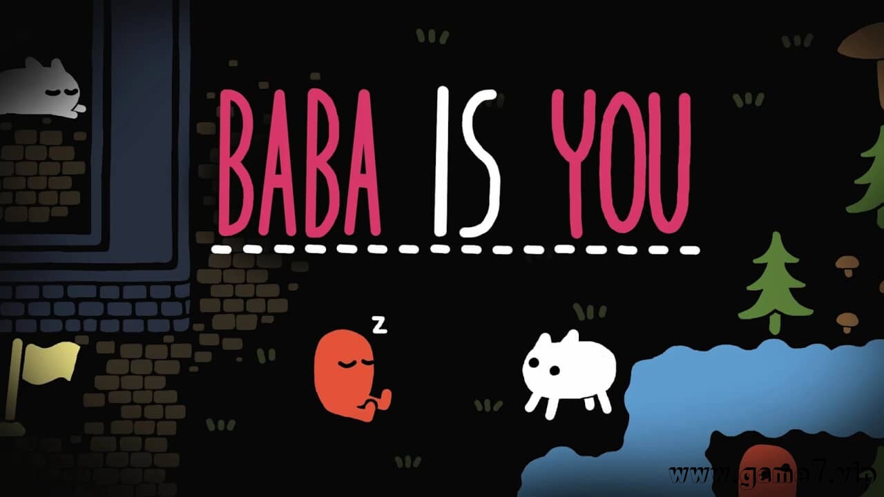 巴巴是你丨Baba Is You