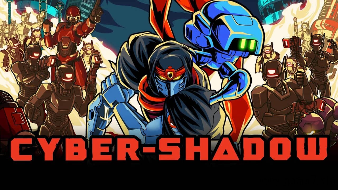 赛博之影丨Cyber Shadow