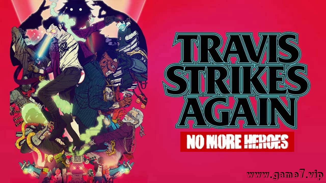 英雄不再 特拉维斯的反击丨Travis Strikes Again: No More Heroes