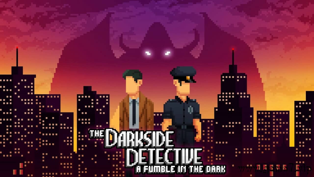 黑暗侦探:黑暗中的摸索丨The Darkside Detective: A Fumble in the Dark