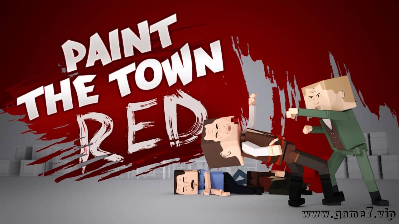血染小镇丨Paint the Town Red