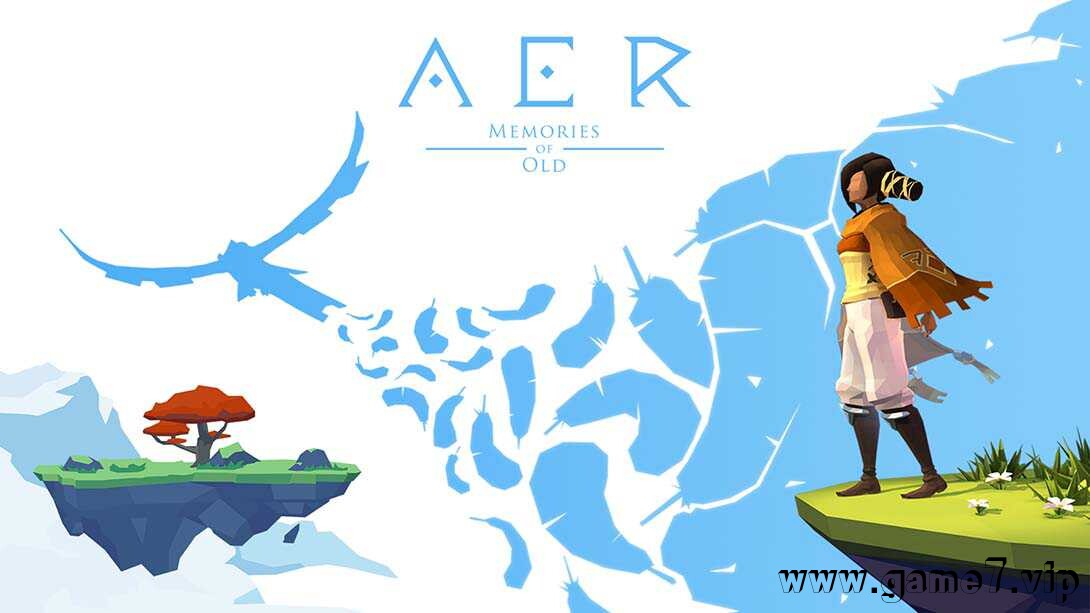 AER 古老的记忆丨AER – Memories of Old