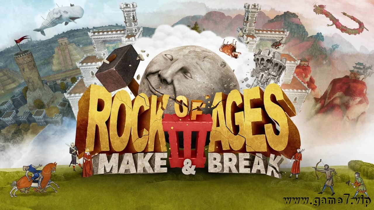 世纪之石3：创造和破坏丨Rock of Ages 3:Make & Break