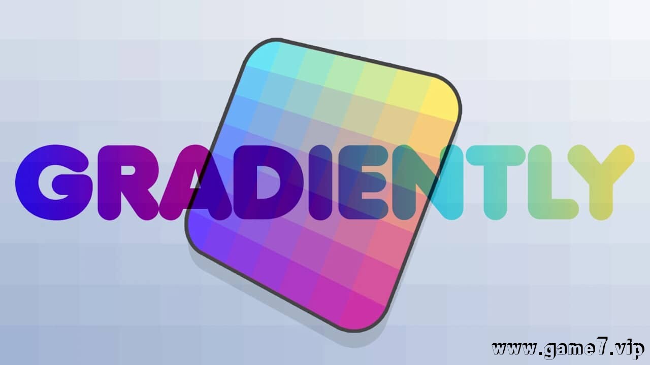 Gradiently