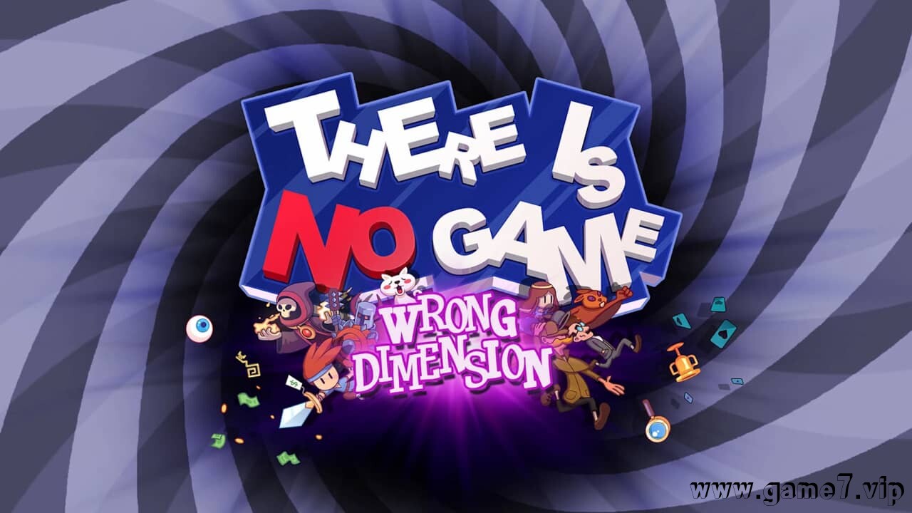 这里没有游戏：错误维度丨There Is No Game: Wrong Dimension