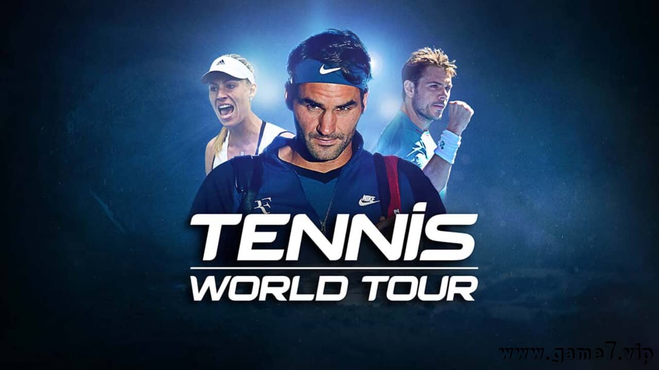 网球世界巡回赛丨Tennis World Tour