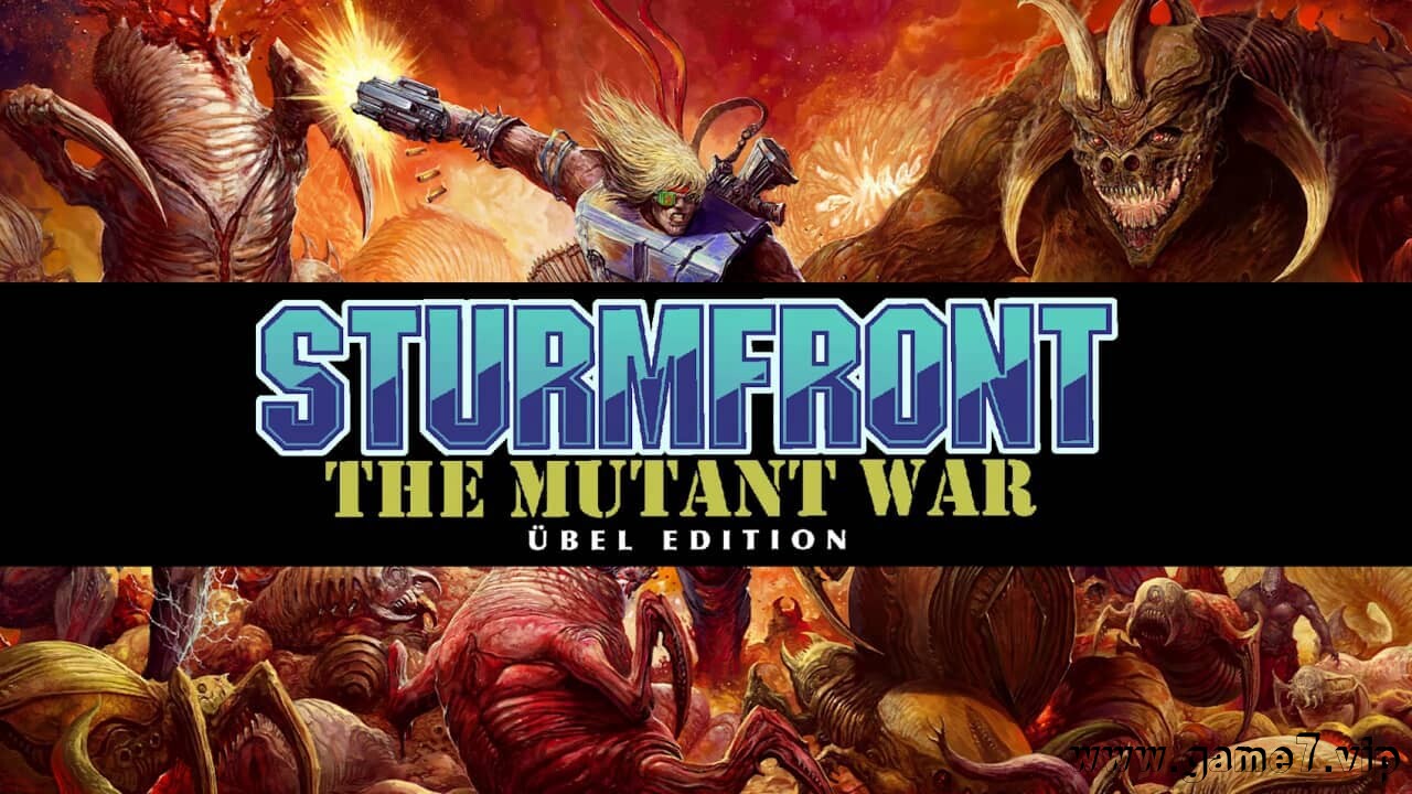 斯特姆方特：突变战争丨SturmFront – The Mutant War: Übel Edition