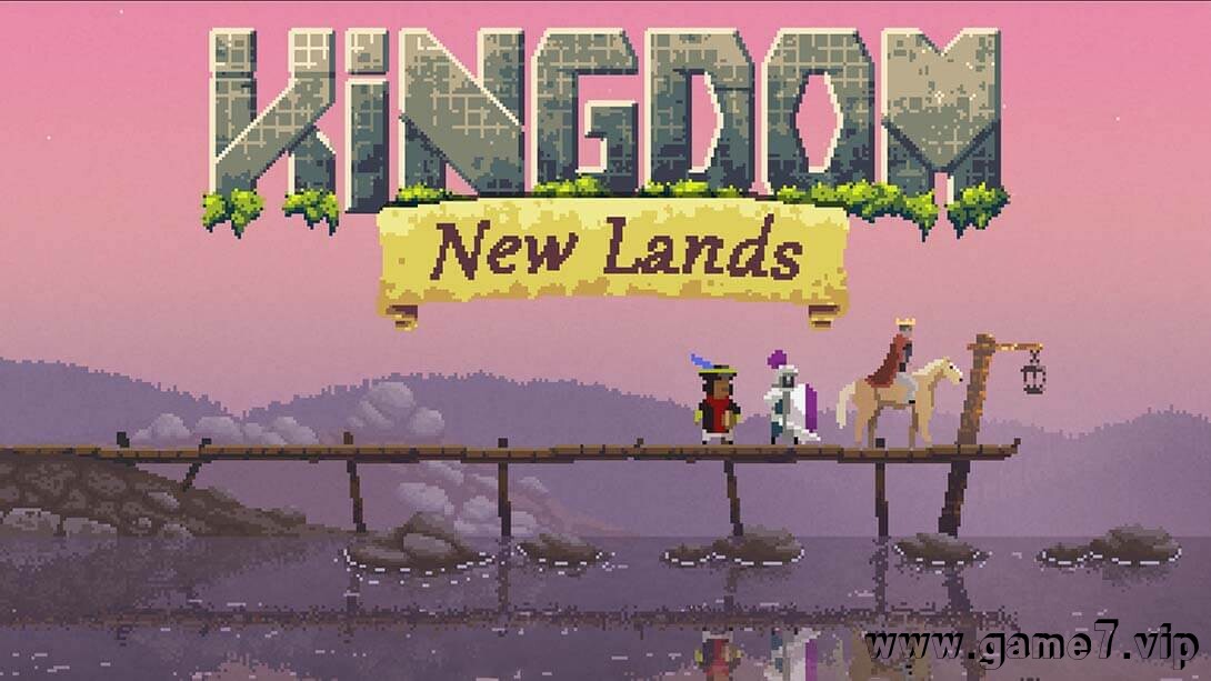 王国:新大陆丨Kingdom:New Lands