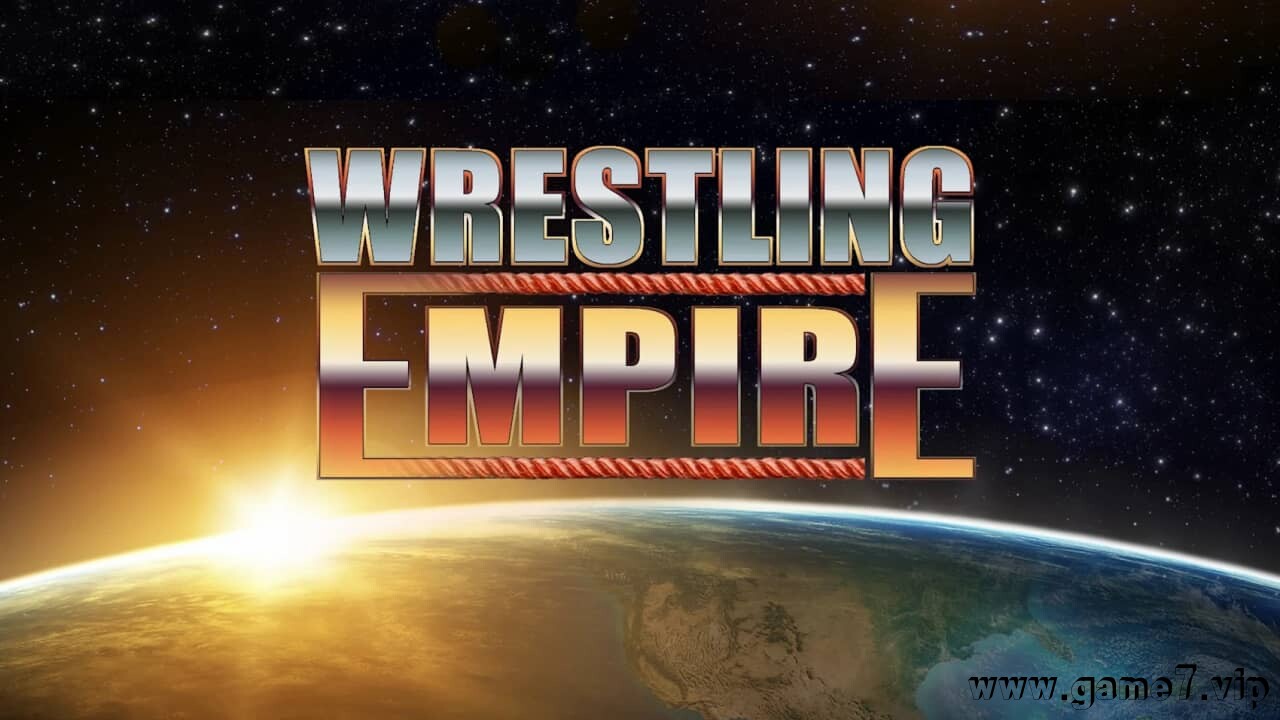 摔跤帝国丨Wrestling Empire