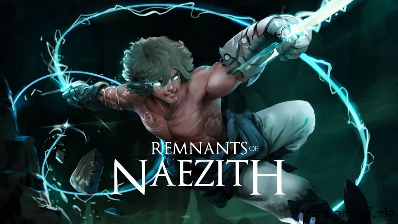 纳西斯的遗迹丨Remnants of Naezith