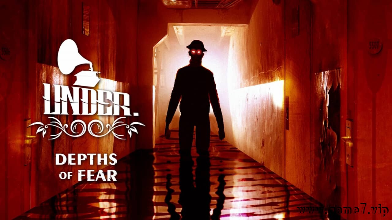 深渊之下丨Under: Depths of Fear