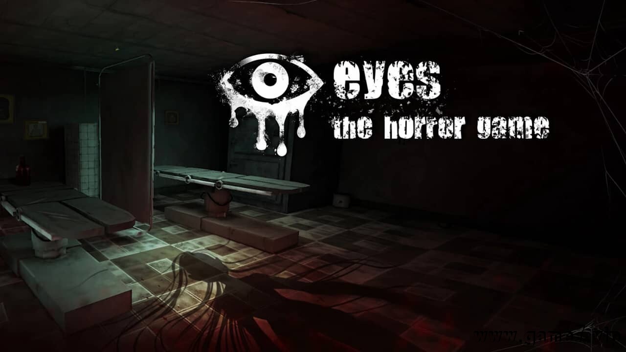 恐怖之眼丨Eyes:The Horror Game