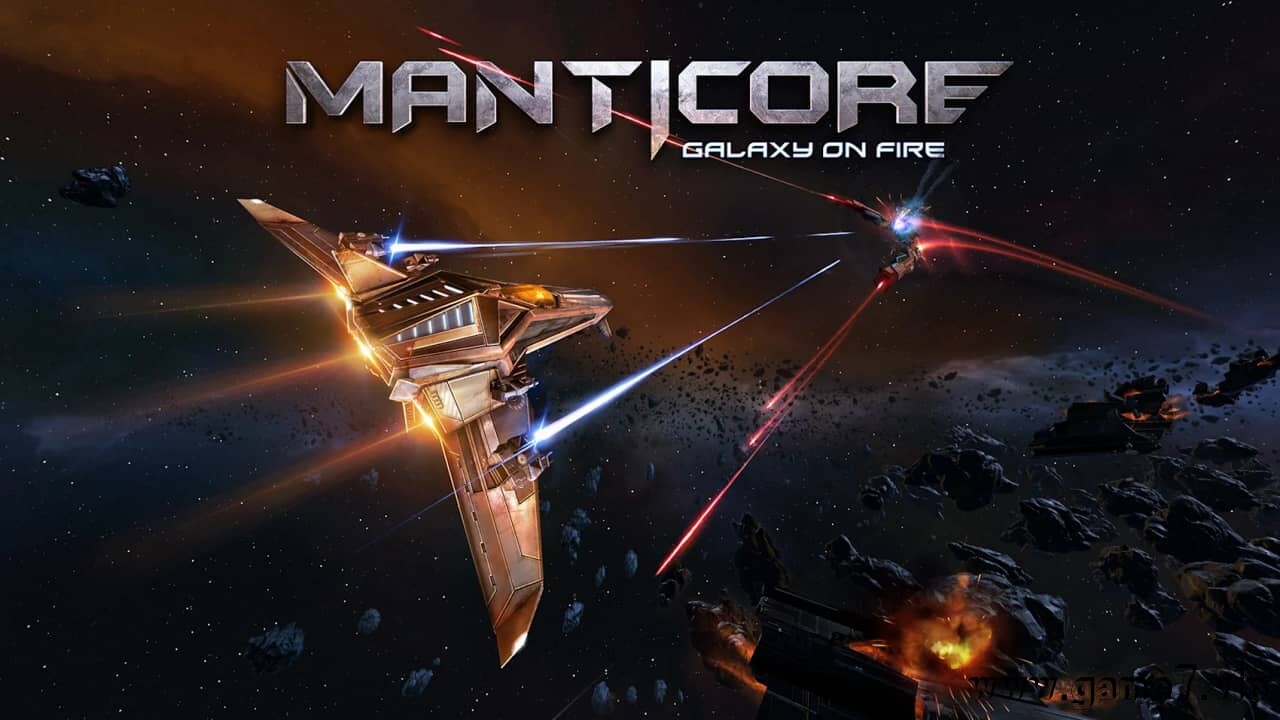 浴火银河3:蝎狮号崛起丨Manticore – Galaxy on Fire