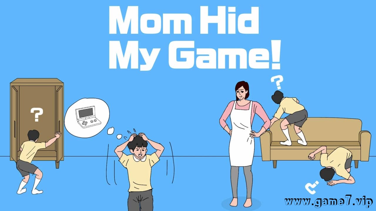 游戏机被老妈藏起来了/妈妈把我的游戏藏起来了丨Mom Hid My Game