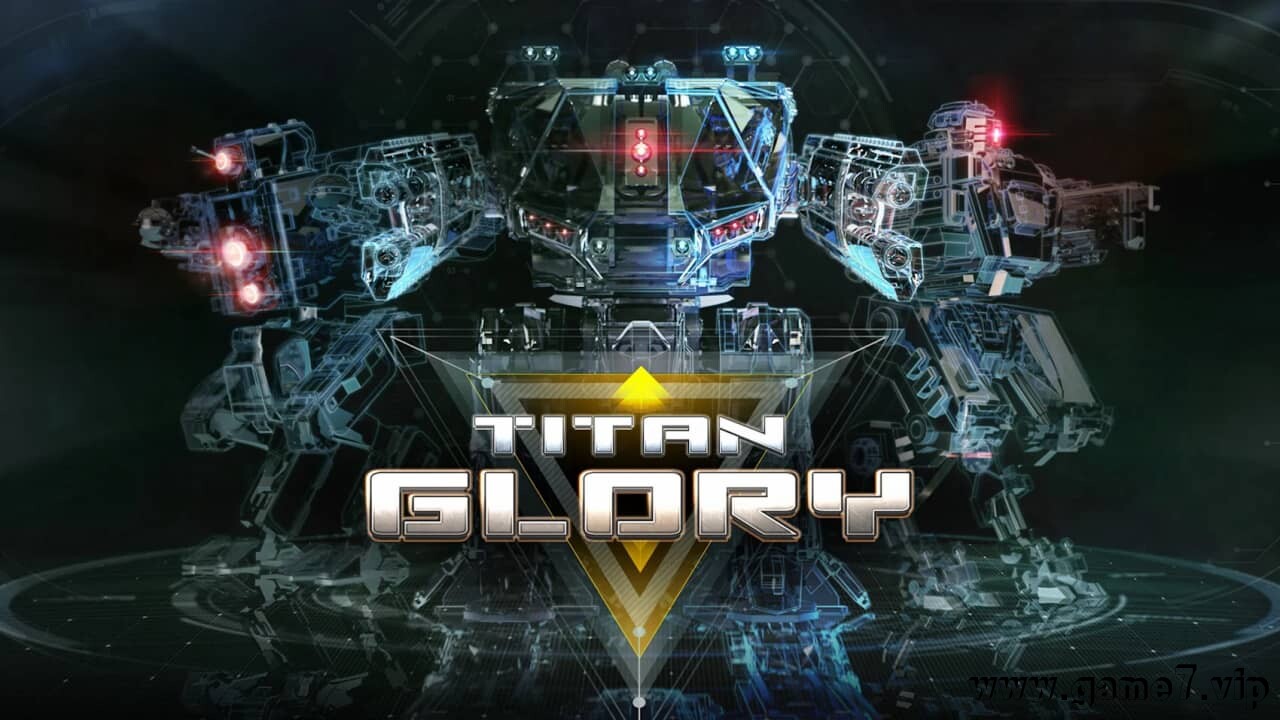 泰坦荣耀丨Titan Glory