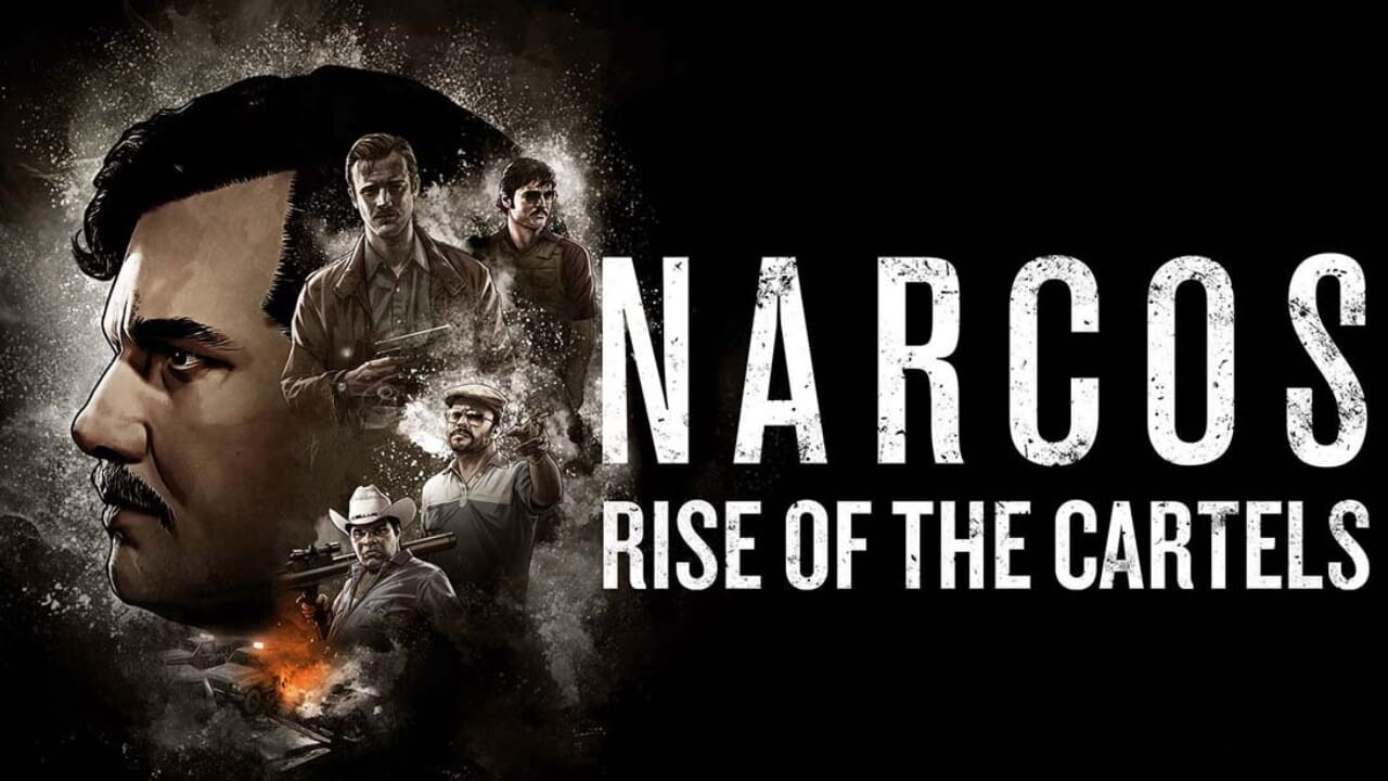 毒枭：卡特尔崛起丨Narcos:Rise of the Cartels