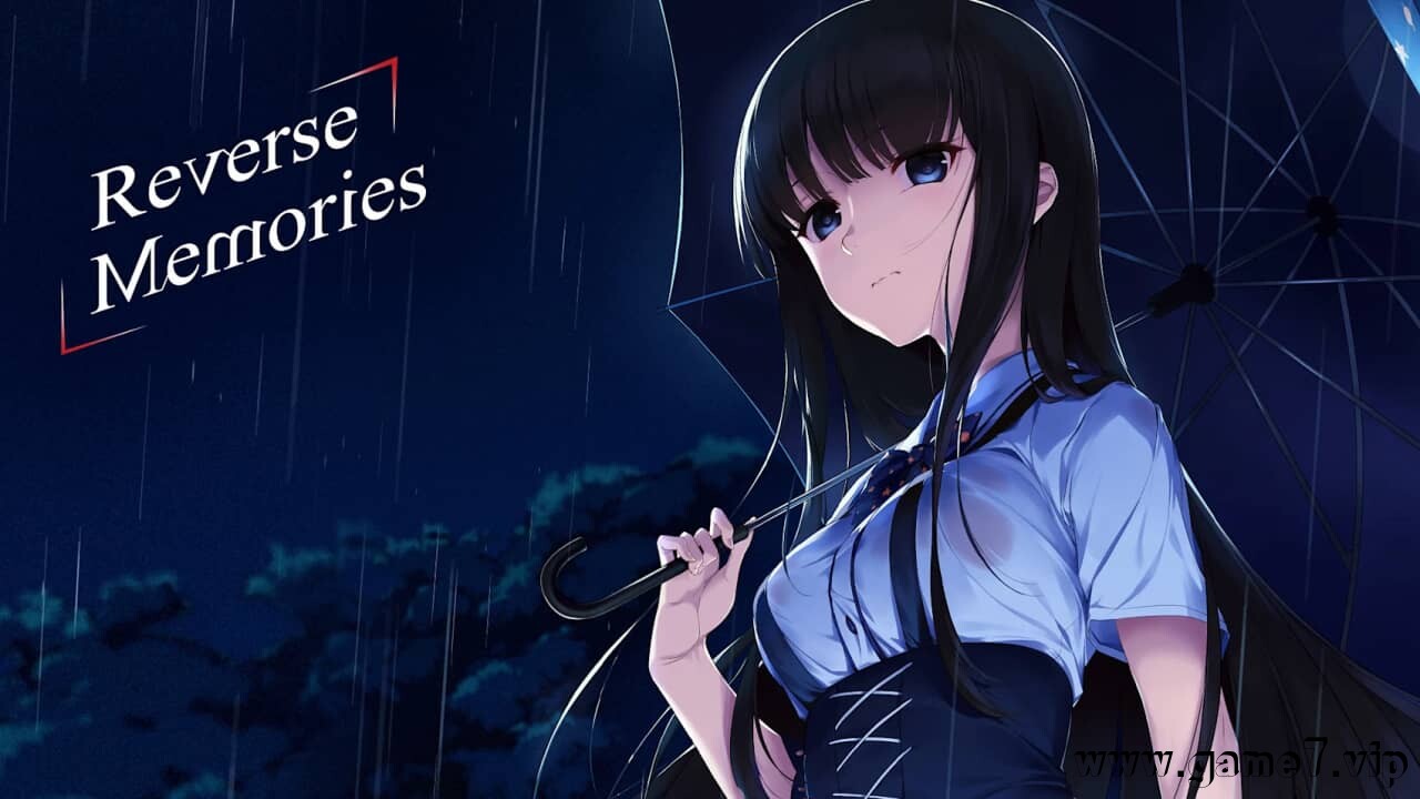 忆恋丨Reverse Memories