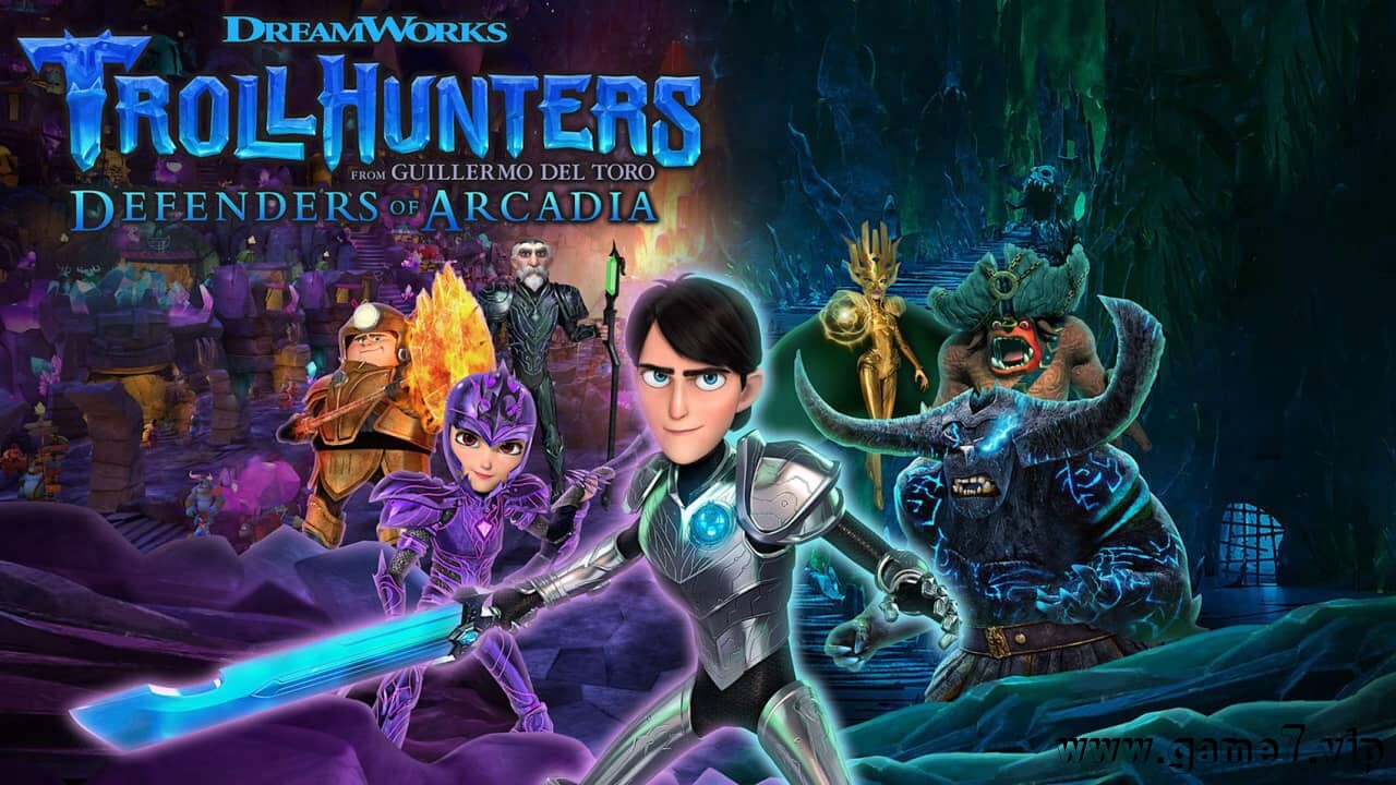 巨怪猎人：阿卡迪亚守护者丨Trollhunters:Defenders of Arcadia