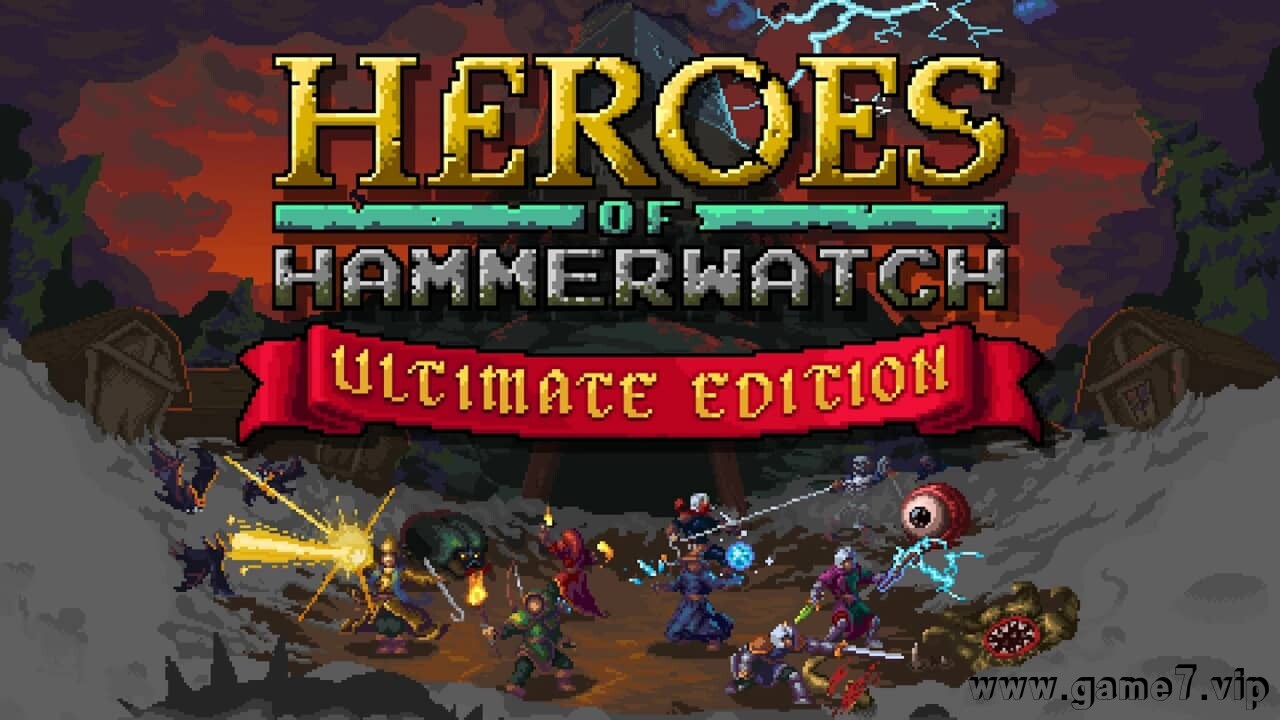 铁锤守卫英雄传：终极版丨Heroes of Hammerwatch – Ultimate Edition