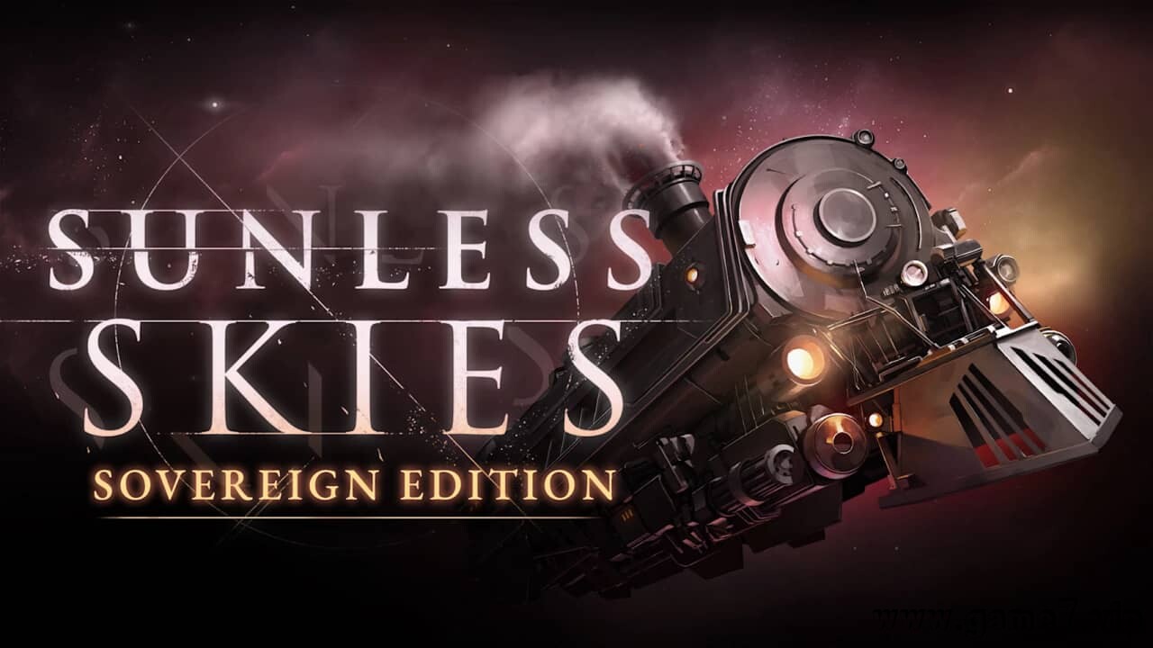 无光之空丨Sunless Skies: Sovereign Edition