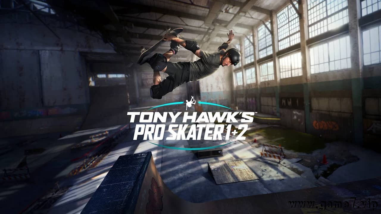 托尼·霍克：职业滑板手1 + 2丨Tony Hawk’s™ Pro Skater™ 1 + 2