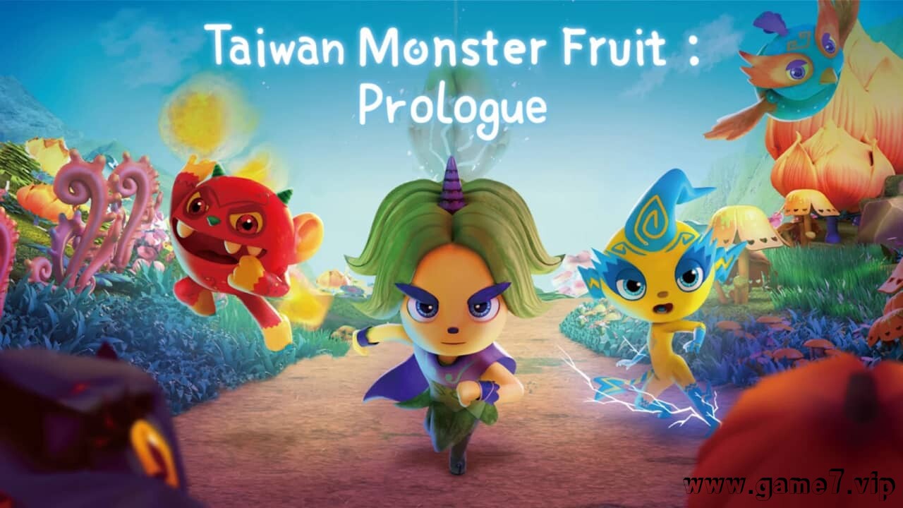 台湾妖果：序章/怪物水果：序幕丨Taiwan Monster Fruit : Prologue