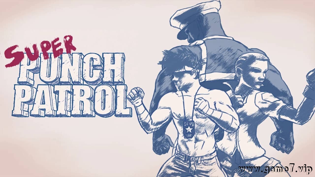 超级拳击警探丨Super Punch Patrol